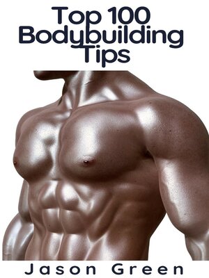 cover image of Top 100 Bodybuilding Tips